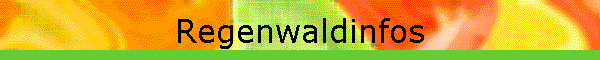 Regenwaldinfos