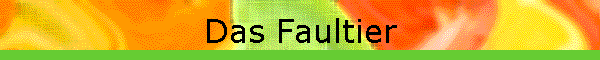 Das Faultier